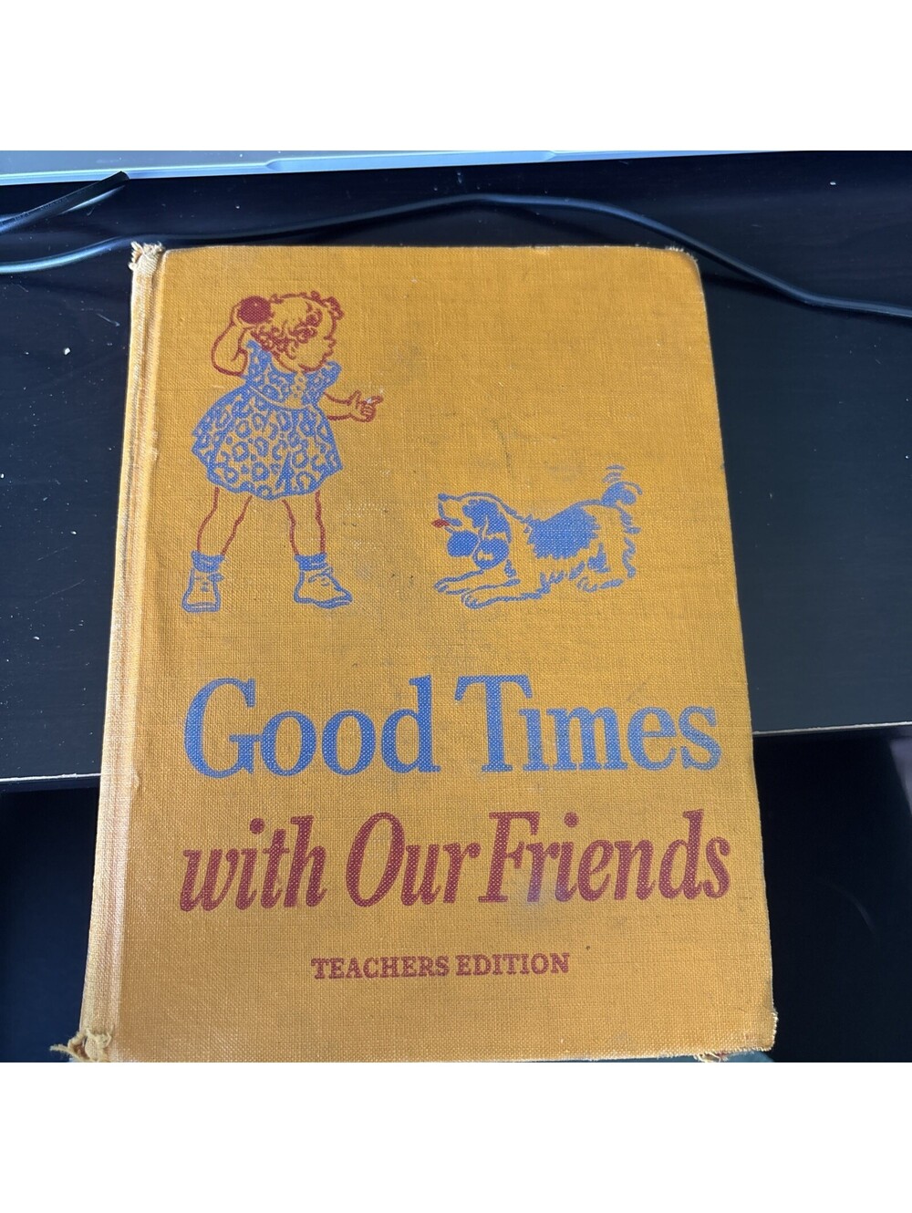 Vintage Good Times with Our Friends - Teachers Edition 1949 Scott Foreman